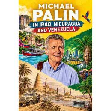 Michael Palin in Iraq, Nicuragua and Venezuela DVD Box Set